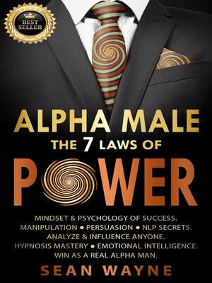 cover image of Alpha Male the 7 Laws of Power